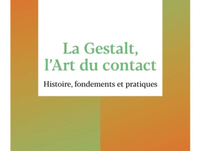La Gestalt, l’Art du contact, de Serge Ginger, éd. Interéditions