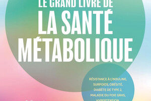 Le grand livre de la santé métabolique