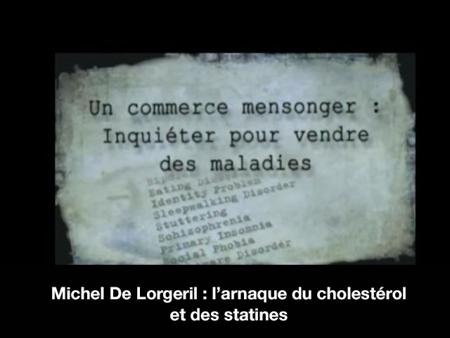 Michel De Lorgeril: l'arnaque du cholestérol et des statines